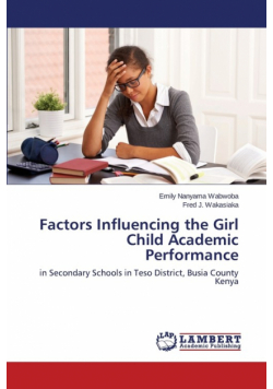 Factors Influencing the Girl Child Academic Performance