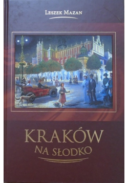 Kraków na słodko