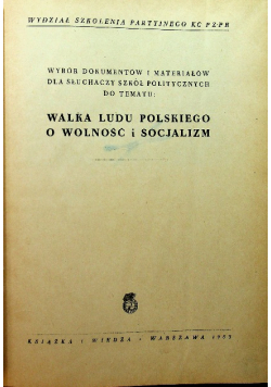 Walka ludu polskiego o wolność i socjalizm