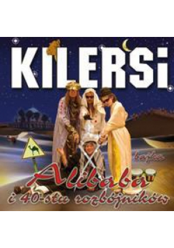 Kilersi - Alibaba i 40-stu rozbójników