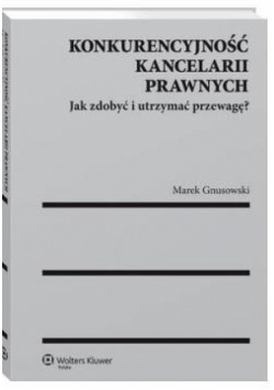 Konkurencyjność kancelarii prawnych