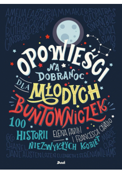 Opowieści na dobranoc dla młodych buntowniczek TW