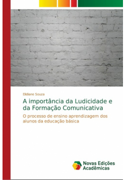 A importância da Ludicidade e da Formação Comunicativa