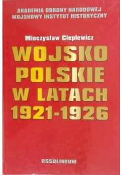 Wojsko polskie w latach 1921 - 1926