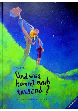 Und was kommt nach tausend
