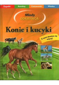 Młody odkrywca Konie i kucyki