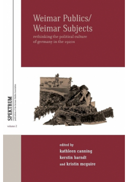 Weimar Publics/Weimar Subjects