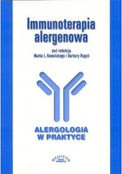 Immunoterapia alergenowa Alergologia w praktyce