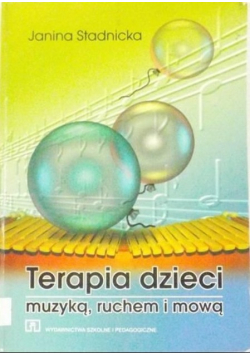 Terapia dzieci muzyką ruchem i mową