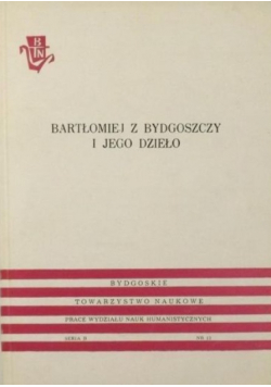 Bartłomiej z Bydgoszczy i jego dzieło