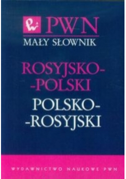 Mały słownik rosyjsko polski polsko rosyjski