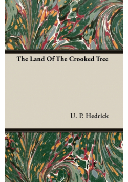 The Land Of The Crooked Tree
