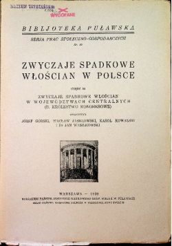 Zwyczaje spadkowe włościan w Polsce część III 1929 r.