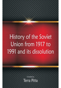 History of the Soviet Union from 1917 to 1991 and its dissolution
