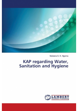 KAP regarding Water, Sanitation and Hygiene