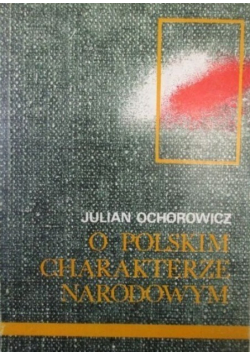 O polskim charakterze narodowym