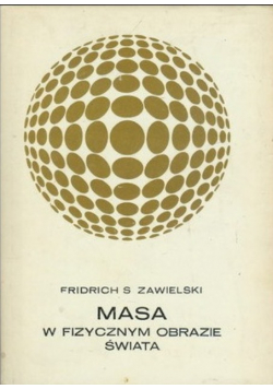 Masa w fizycznym obrazie świata