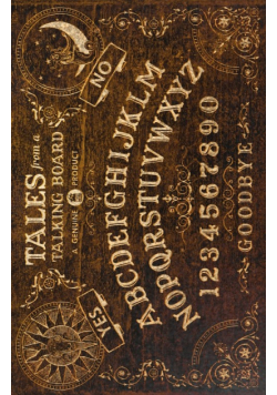 Tales from a Talking Board