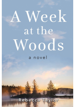 A Week at the Woods