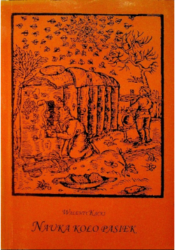 Nauka koło pasiek reprint z roku 1614