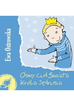 Z supełkiem - Ósmy cud świata króla Jędrusia
