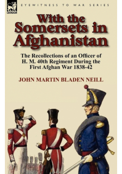 With the Somersets in Afghanistan