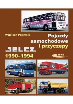 Pojazdy samochodowe i przyczepy Jelcz 1990-1994