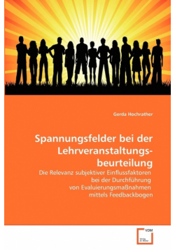 Spannungsfelder bei der Lehrveranstaltungs-beurteilung