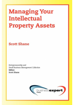 Managing Your Intellectual Property Assets