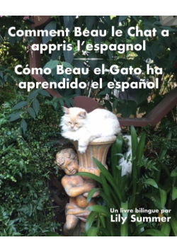 Comment Beau le Chat a appris l'espagnol / Cómo Beau el Gato ha aprendido el español