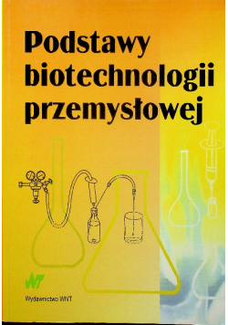 Podstawy biotechnologii przemysłowej