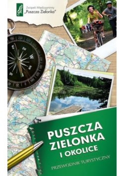 Puszcza Zielonka i okolice