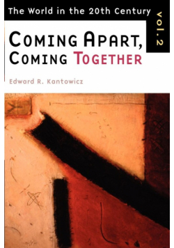 Coming Apart, Coming Together