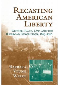 Recasting American Liberty