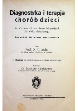 Diagnostyka i terapia chorób dzieci 1932 r.