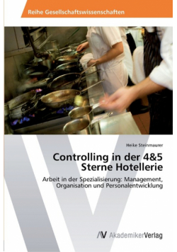 Controlling in der 4&5 Sterne Hotellerie