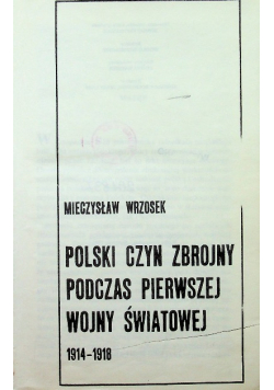 Polski czyn zbrojny podczas pierwszej wojny światowej