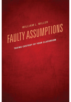 Faulty Assumptions