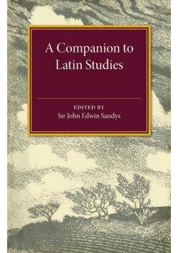 A Companion to Latin Studies