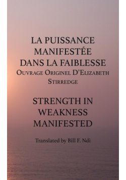 La Puissance Manifestee Dans La Faiblesse