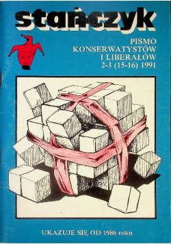 Stańczyk Pismo konserwatystów i liberałów nr 2 - 3 / 1991