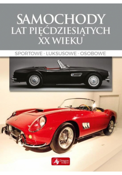 Cuda. Samochody lat pięćdziesiątych XXwieku w.2018