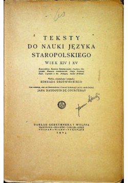 Teksty do nauki języka stropolskiego wiek XIV i XV 1924 r.