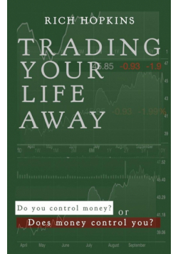Trading Your Life Away