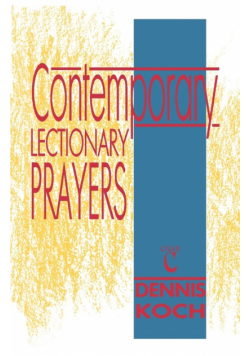 Contemporary Lectionary Prayers, Cycle C