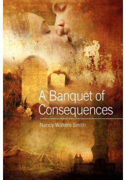 A Banquet of Consequences