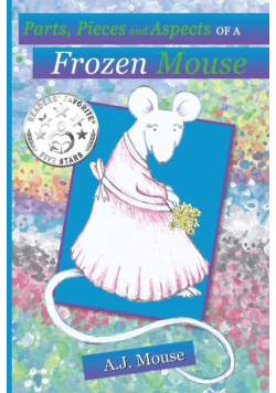 Parts, Pieces and Aspects of a Frozen Mouse