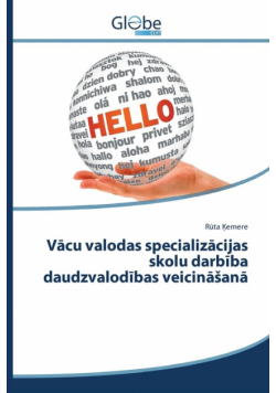 Vācu valodas specializācijas skolu darbība daudzvalodības veicināšanā