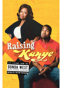 Raising Kanye
