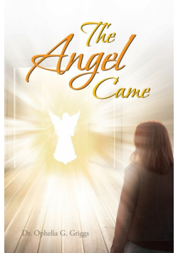 The Angel Came
